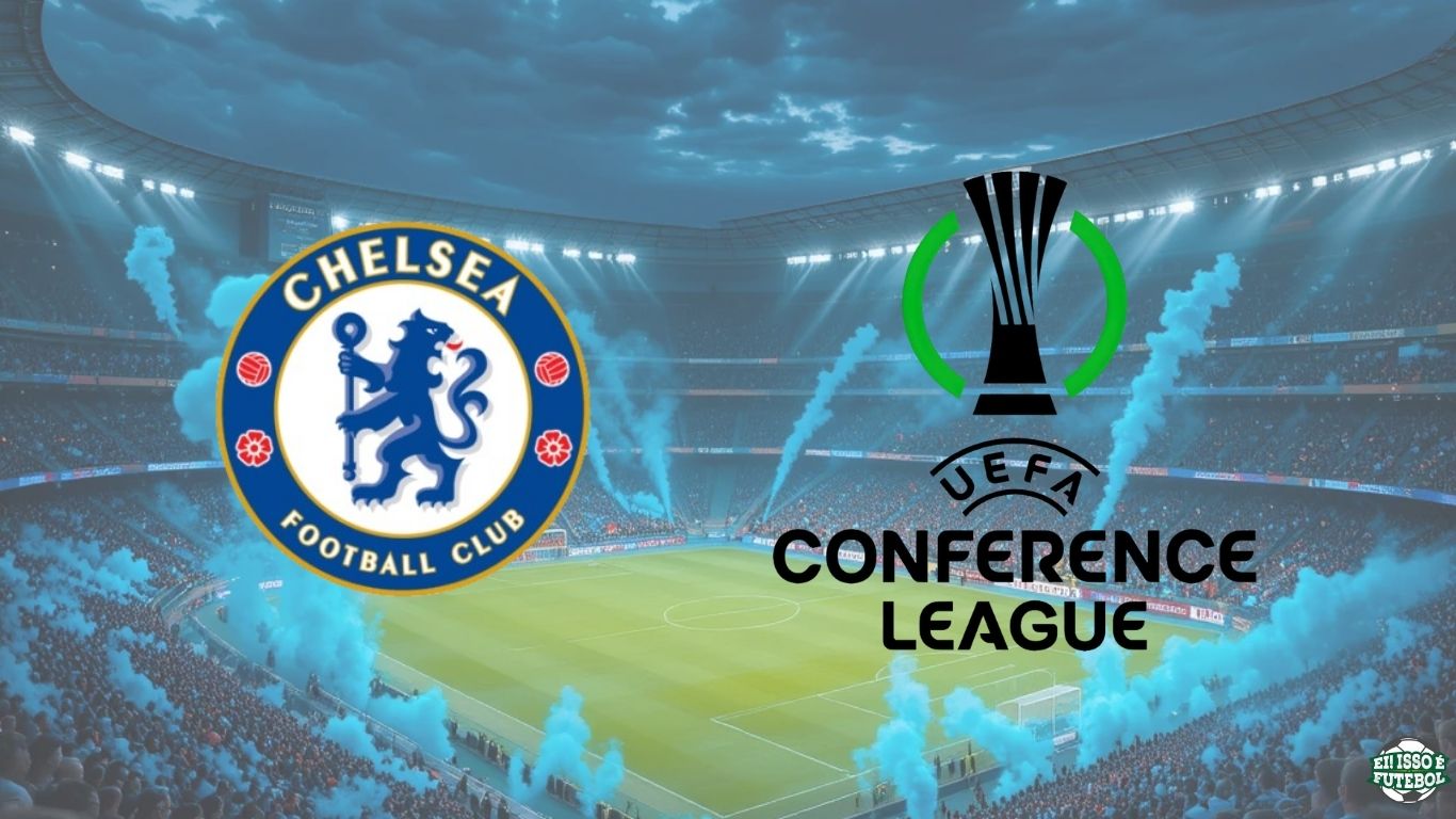 Chelsea vence a Conference League 2024/25: de virada, goleia por 4 x 1 e levanta a taça.