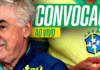 Convocação da seleção brasileira AO VIVO: assista ao anúncio da lista de Ancelotti